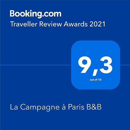 La Campagne A Paris B&B Luaran gambar